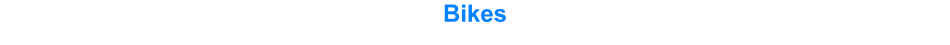 Bikes