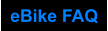 eBike FAQ